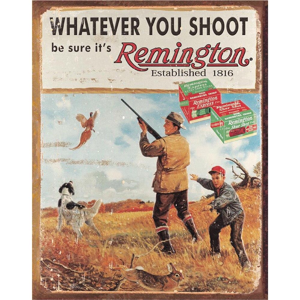 Rustic sign showing a hunting scene with Remington ammunition boxes and prominent text urging Remington use.