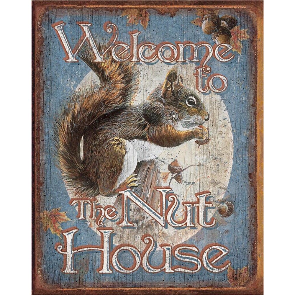 Vintage-style sign with a playful squirrel image, surrounded by acorns and leaves, reading "Welcome to The Nut House."