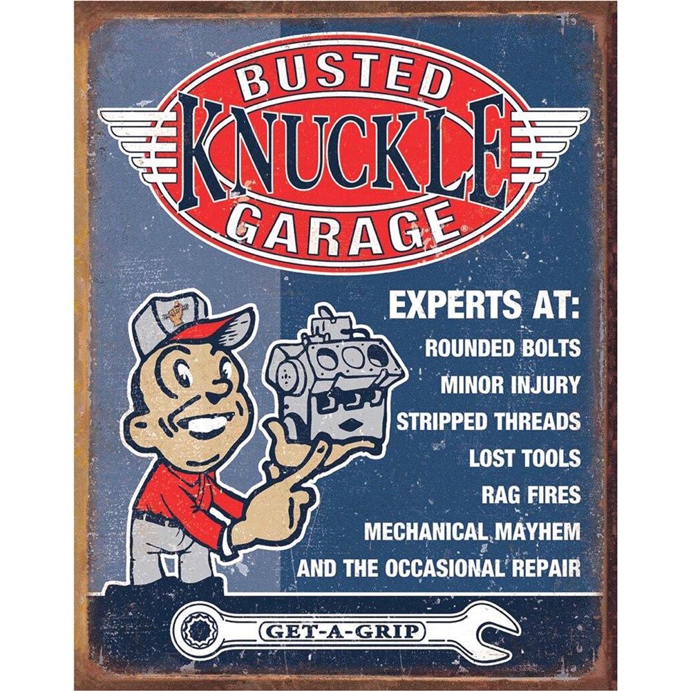 Vintage-style Busted Knuckle Garage sign featuring a cartoon mechanic and humorous text listing repair expertise.